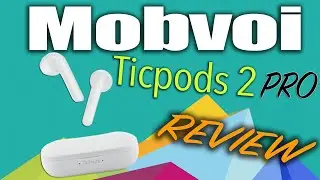 Mobvoi TicPods 2 Pro Review | The Smartest True Wireless Earbuds??