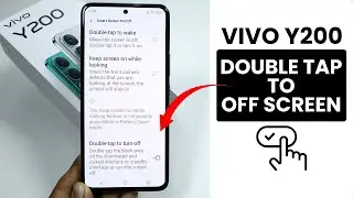 Vivo Y200: How to Enable Double Tap to Turn OFF Screen- Double Tap Settings