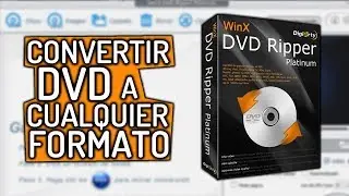 Como CONVERTIR DVD a CUALQUIER FORMATO (MP4, AVI) con WinX DVD Ripper Platinum