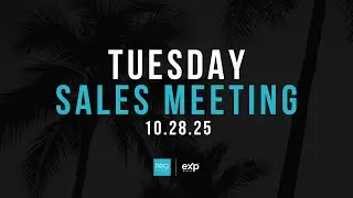 Tuesday Sales Meeting 10.28.2025