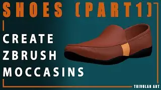 CREATING SHOES - PART 1: ZBRUSH!!!