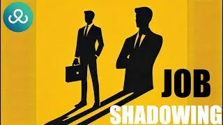 Job Shadowing: A Hands-On Learning Strategy to Gain On-The-Job Experience | Job Search Upskilling