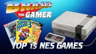 Brasel's Top 15 Favorite NES Games