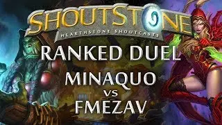 Hearthstone Shoutcast: Minaquo vs. fmezav (Shaman vs. Rogue) Ranked Duel - ShoutStone