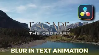Smooth Blur Text Reveal | DaVinci Resolve Text Animation | Easy Tutorial