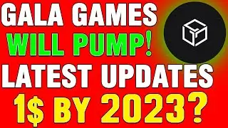 GALA GAMES BIG PUMP INCOMING! GALA HOLDERS SHOULD WATCH THIS - GALA COIN PRICE PREDICTION 2023!