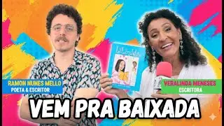VEM PRA BAIXADA - RAMON NUNES MELLO + VERALINDA MENESES