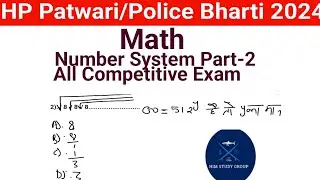Number system||Basic Math||Part-2||Hp Police Bharti 2024||
