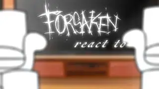 Forsaken react to || Part 1/? || Put on 2x || 