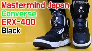 Распаковка MASTERMIND Japan X Converse ERX-400 / Обзор MASTERMIND Converse на ногах