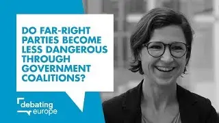 Do far-right parties become less dangerous through government coalitions? - MEP Hannah Neumann
