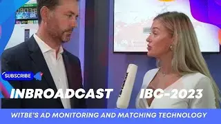 IBC 2023 Witbe&rsquo;s Ad Monitoring and Matching Technology...