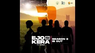 EJO SI KERA SEASON 3 OFFICIAL TRAILER