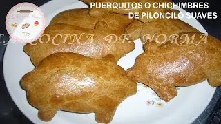 Puerquitos o chichimbres de piloncillo suaves (Panadería Tradicional Mexicana) / La Cocina de Norma