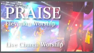 Praise - Elevation Worship - Japanese 公認日本語訳