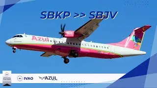 [MSFS2020] VIRACOPOS - JOINVILLE | ATR 72-600 | AZUL VIRTUAL | PR-AKF | IVAO