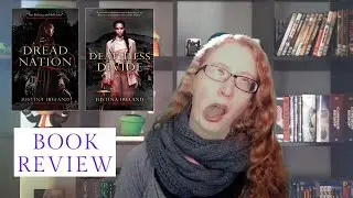 Dread Nation & Deathless Divide by Justina Ireland | Book review with very minor spoilers