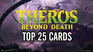 Mtg: Top 25 Theros Beyond Death Cards!