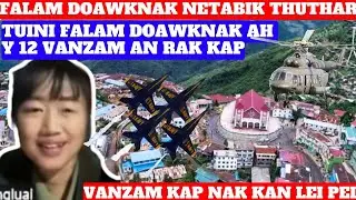 Feb23)Zan:Tuini Falam Doawknak ah Y12 Vanzam Mipiralkap Pawlin an rak Kap,DS.Mai Olivia