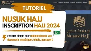 Nusuk Hajj : Tutoriel pour l’inscription au hajj 2024 !  Astuce photo !