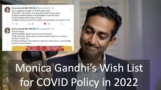 ID Expert Monica Gandhi's 8 Wishes for 2022 COVID19 Policy | A Path Forward?