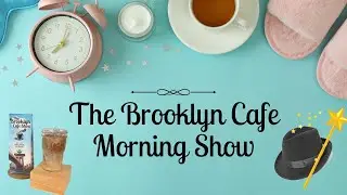 The Brooklyn Cafe Show | Inspiring Conversations with Helen Archer