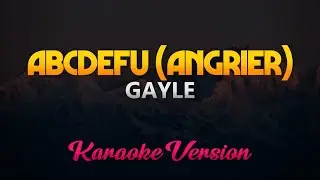 GAYLE - abcdefu (angrier) (Karaoke/Instrumental)