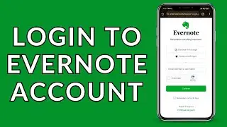 Evernote Account Sign In: How to Login to Your Evernote Account?