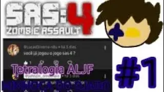 SAS: Zombie Assault 4 #1 - MINHOCA DO DJABO (Tetralogia ALJF)
