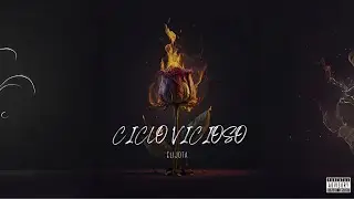 1. Elijota - Ciclo Vicioso (Prod. gbx beatz)