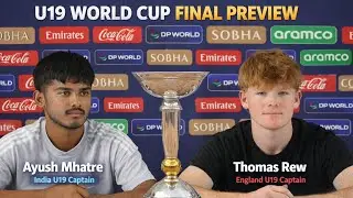 Финал Индия U19 против Англии U19 | Предматчевая пресс-конференция Аюша Мхатре и Томаса Рью