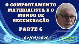 6&ordf; Parte - O comportamento materialista...regenera&ccedil;&atilde;o  - Celson Andreoni &copy;TV Chico Xavier
