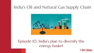 India's plan to diversify the Energy Basket