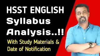 🔥HSST ENG. Syllabus & Notification Analysis with Study Materials