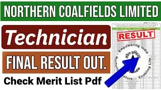 Northern Coalfields Limited Technician Fitter, Electrician, Welder Trainee Final Result Declared.