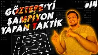 FM 22 G&Ouml;ZTEPE'Yİ ŞAMPİYON YAPAN TAKTİK #14