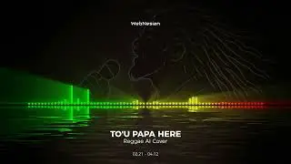 🌴 To&rsquo;u Papa Here &ndash; Reggae AI Cover (Natihei) 🎶