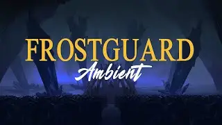Frostguard Citadel Ambient