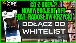 Co dalej z SKEY ? Nowy projekt NFT powiązany z Vistula ! - Feat. Radosław Krzycki CEO Skey