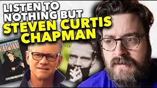 I Listened to ONLY Steven Curtis Chapman for 7 Days - Here's My Ranking