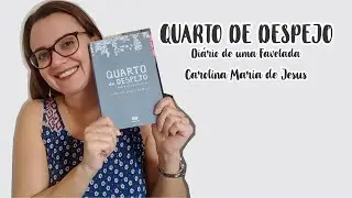 QUARTO DE DESPEJO | Diário de uma favelada | Carolina Maria de Jesus