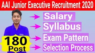 AAI Junior Executive Bharti 2020 | AAI Jr Executive Vacancy Salection Process | Salary