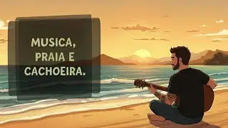 Entre Mar e Cachoeira 🌊⛰️💧– Álbum Completo Dan Calmaria (MPB · Reggae · Relaxar, Estudar, Trabalhar)