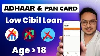 नई Loan App 2025 | How to Get Loan with Low Cibil Score | Only On KYC | 