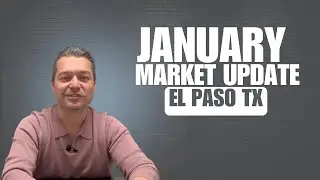 El Paso Real Estate Market Update | January 2026