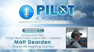 Inspired Pilot Podcast - Episode 1 Matt Dearden Aviation Podcast