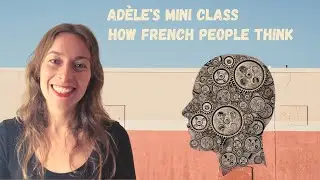 Being in a native French's head!