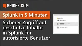 Authentifizierung von Splunk &uuml;ber Azure AD - Splunk in 5 Minuten
