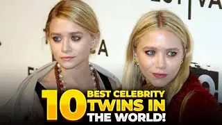 Top 10 Best Celebrity Twins in the world | Best Celebrity Twins in the world 2023