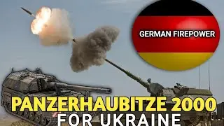 Panzerhaubitze 2000 - German Firepower for Ukraine